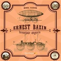 Bazin inventeur angevin