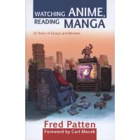 Watching Anime, Reading Manga