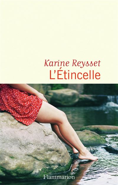 L'Étincelle - Karine Reysset - broché
