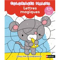 Lettres magiques PS 3/4 ans - Coloriages malins