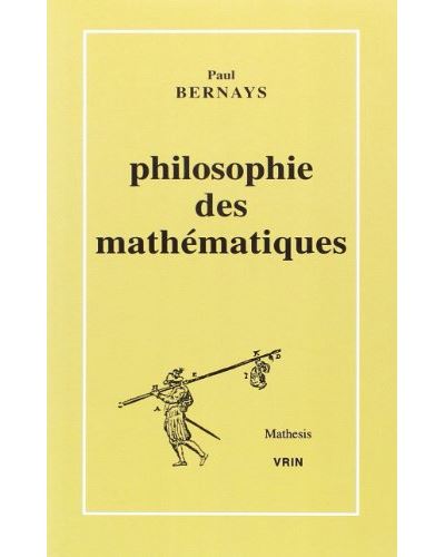 Philosophie des mathématiques - broché - Paul Bernays, Hourya