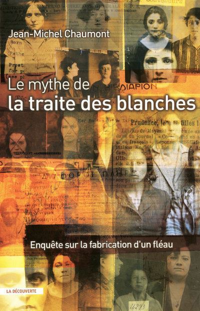 Le mythe de la traite des blanches - Jean-Michel Chaumont - broché