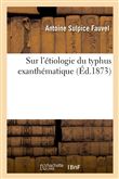 Sur l'étiologie du typhus exanthématique