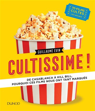 Cultissime de casablanca a kill bill pourquoi ces films nous