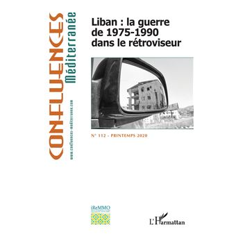 Liban : la guerre de 1975-1990 dans le rétroviseur