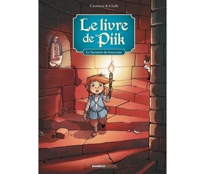 Le livre de Piik - Le serment du bourreau