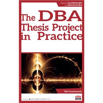 The DBA Thesis Project in Practice