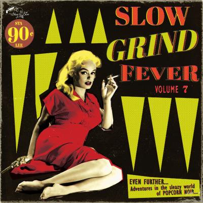 Slow grind fever 07
