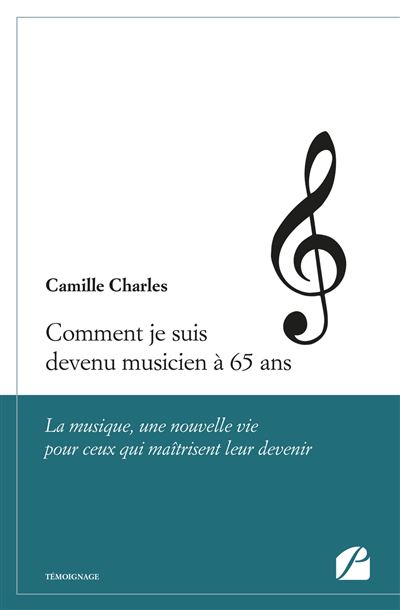 Comment je suis devenu musicien a 65 ans - la musique, une n