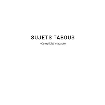 Sujets Tabous, tome 2
