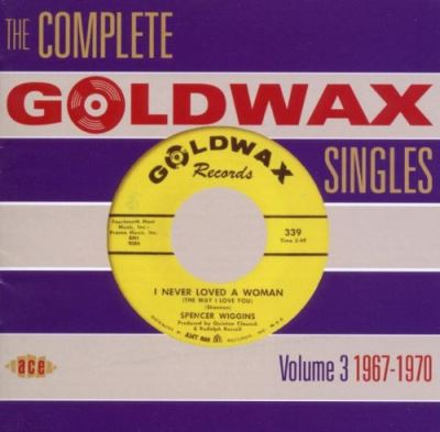 Complete goldwax singles volume 3