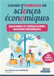 Équilibres et déséquilibres macroéconomiques – Cahier d'exercices en sciences économiques