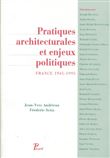 Pratiques architecturales et enjeux politiques