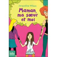 Maman, ma sœur et moi