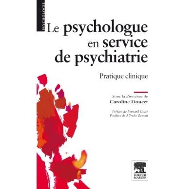 Le psychologue en service de psychiatrie - Caroline Doucet - broché