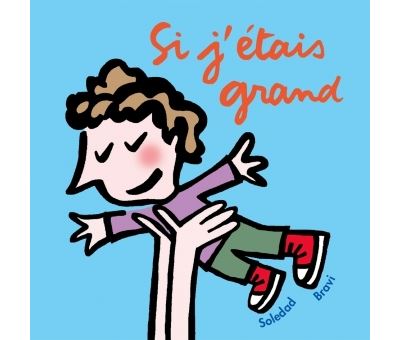 Si j etais grand