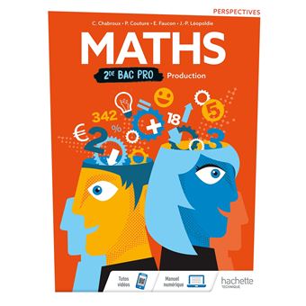 Perspectives Mathématiques 2de Bac Pro Production - Livre élève - Éd. 2019