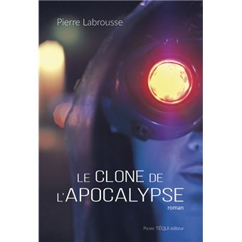 Le clone de l’Apocalypse