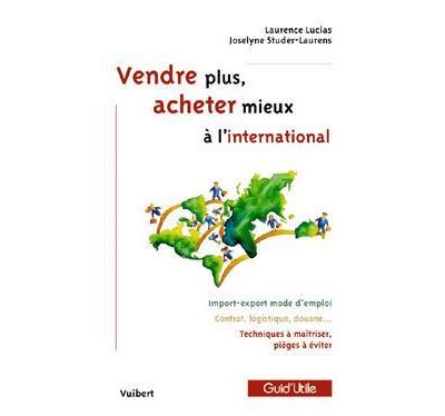 N°25 Vendre plus, acheter mieux à l'international