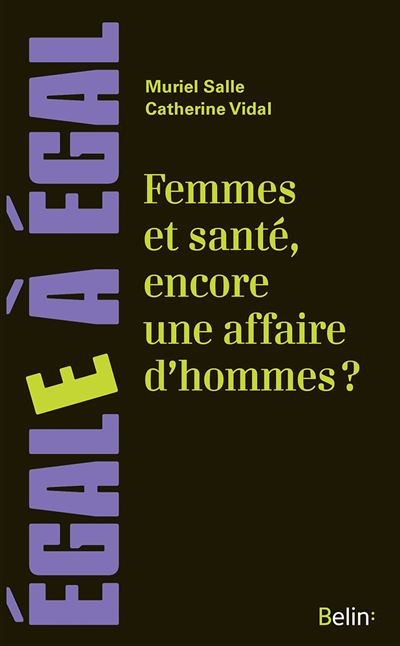 Femmes et santé, encore une affaire d'hommes ?
