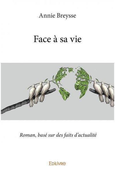 Face a sa vie