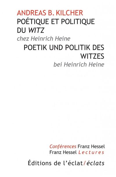 Poetique et politique du mot d'esprit chez heine