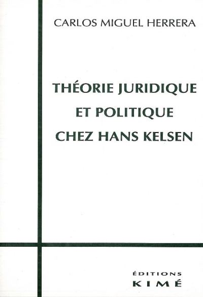 Theorie juridique et politique chez hans kelsen