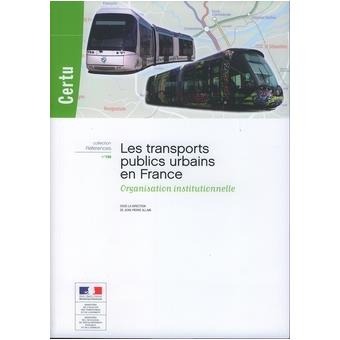 Les transports publics urbains en france - organisation inst