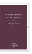 La Folie Isabella