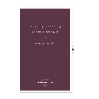 La Folie Isabella
