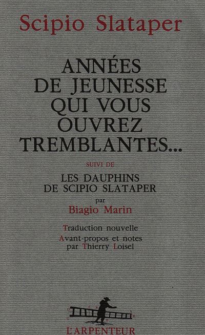 Années de jeunesse qui vous ouvrez tremblantes... - Scipio Slataper - broché