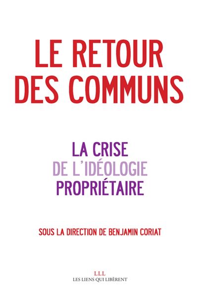 Le retour des communs -  Collectif - broché