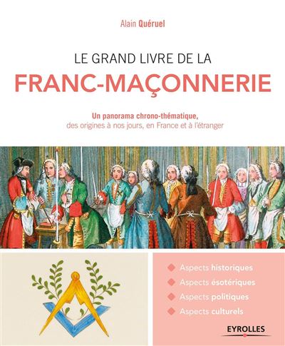 LE GRAND LIVRE DE LA FRANC-MACONNERIE