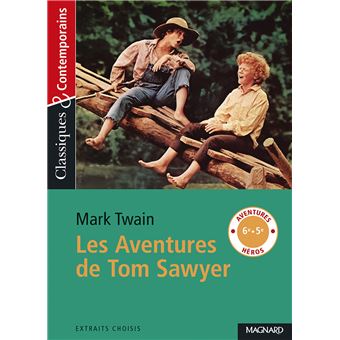 Les Aventures de Tom Sawyer - Classiques et Contemporains