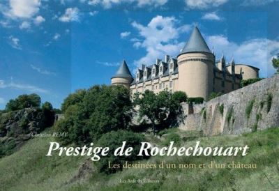 Prestige de rochechouart