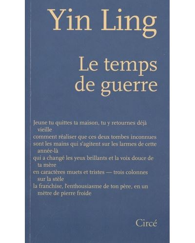 Le temps de guerre - Ling Yin - broché