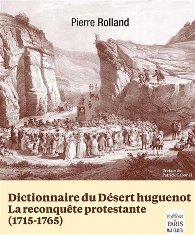 Dictionnaire du désert huguenot