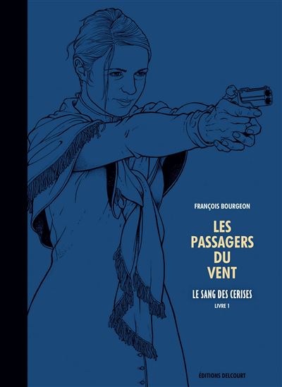 Passagers du vent T08. Le sang des cerises. Édition luxe N&B
