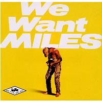 We want Miles