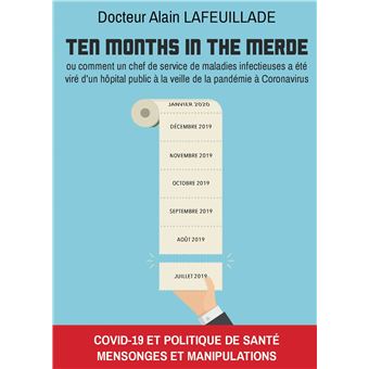 Ten Months in the Merde