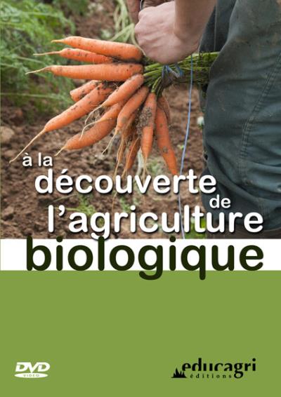 A la découverte de l'agriculture biologique