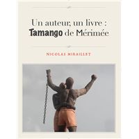 Un auteur, un livre : Tamango de Mérimée