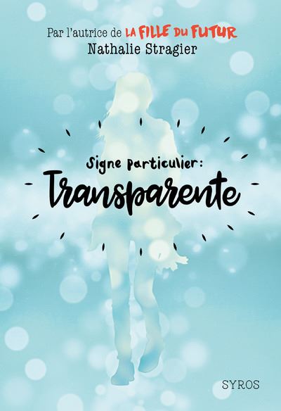 Signe particulier : transparente - Nathalie Stragier - broché