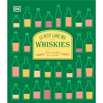 Le petit livre des whiskies - nouvelle édition
