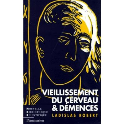Vieillissement du cerveau et démences