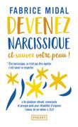 Devenez narcissique et sauvez votre peau !