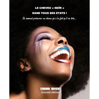 Le cheveu "noir" dans tous ses états