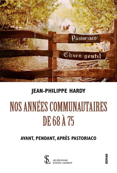 Nos années communautaires de 68 à 72