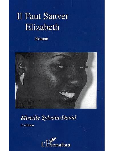 Il faut sauver Elizabeth