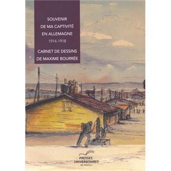 Souvenir de ma captivité en Allemagne 1914-1918